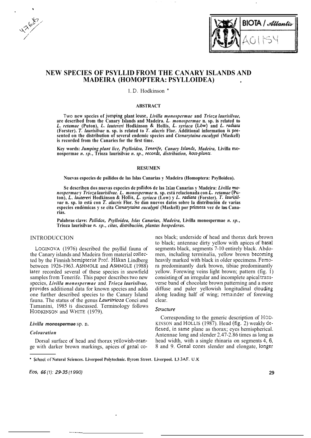 New Species of Psyllid from the Canary Islands and Madeira (Homoptera: Psylloidea) , 1