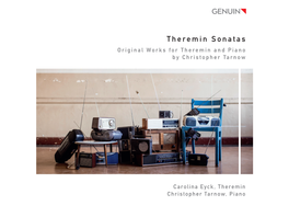Theremin Sonatas Original Works for Theremin and Piano by Christopher Tarnow