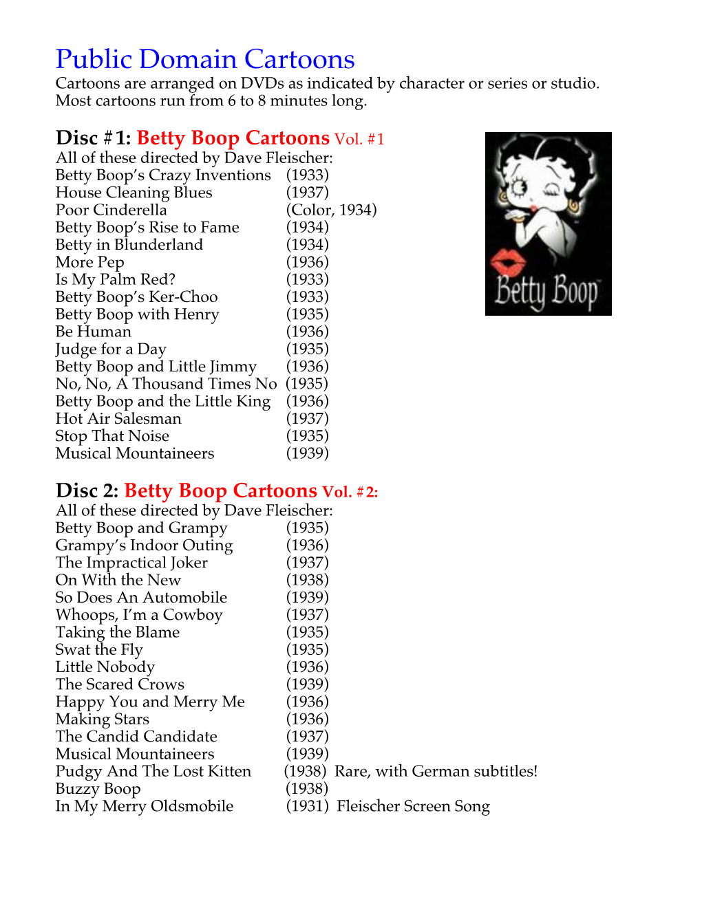 Public Domain Cartoons Cartoons Are Arranged on Dvds As Indicated by Character Or Series Or Studio