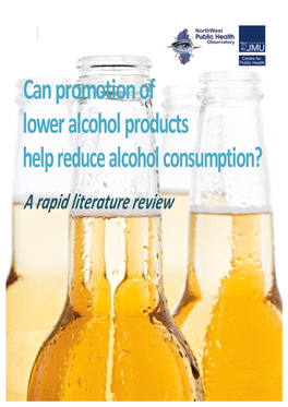 Can Promotion of Lower Strength Alcohol Products Help Reduce