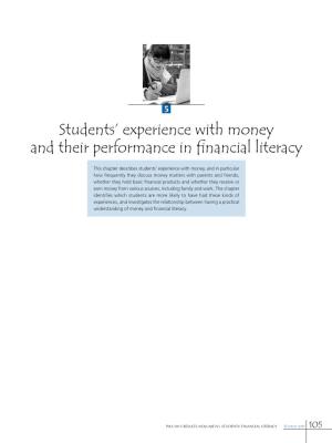 Students' Experience with Money and Their Performance in Financial Literacy”, in PISA 2015 Results (Volume IV): Students' Financial Literacy, OECD Publishing, Paris