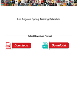 Los Angeles Spring Training Schedule