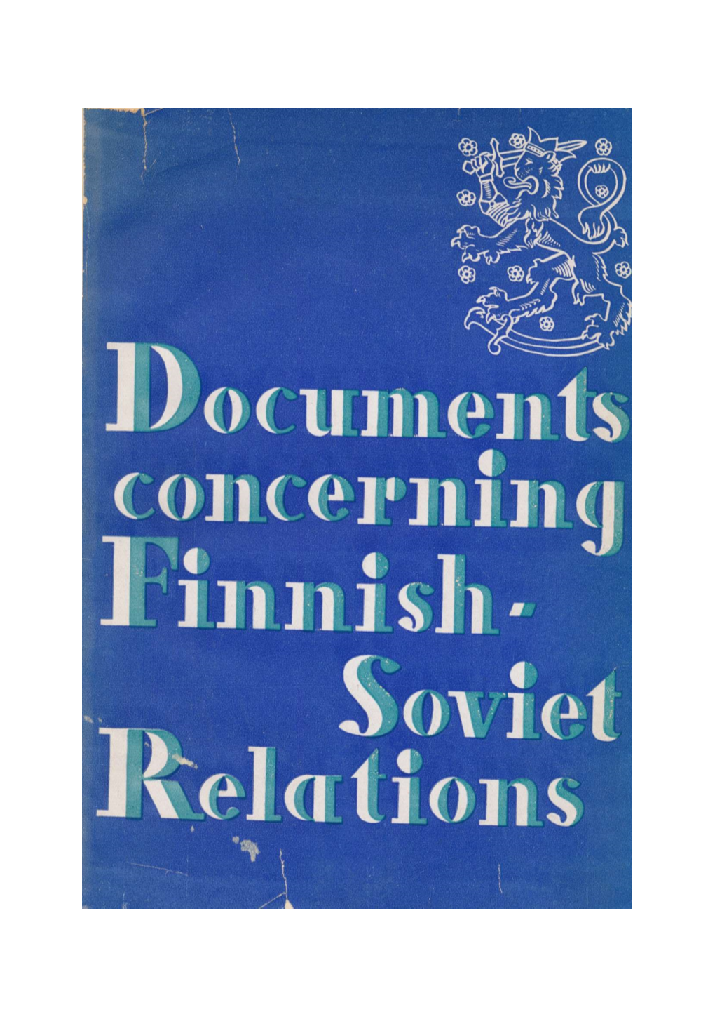 The Development of Finnish—Soviet Relations