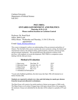 PSCI 3005A ONTARIO GOVERNMENT and POLITICS Thursday 8:35-11:25 Please Confirm Location on Carleton Central