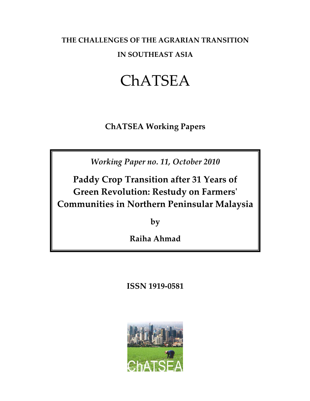 Paddy Crop Transition After 31 Years of Green Revolution: Restudy on Farmersʹ Communities in Northern Peninsular Malaysia