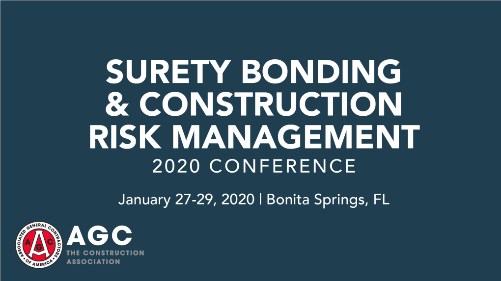 AGC's Surety Bonding & Construction Risk Management 2020 Conference