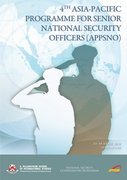 4Th Asia-Pacific Programme for Senior National Security Officers (Appsno)