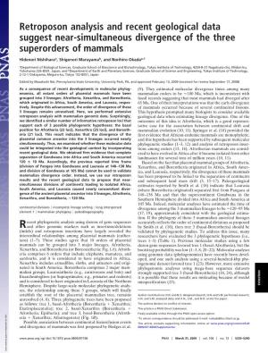 Retroposon Analysis and Recent Geological Data Suggest Near-Simultaneous Divergence of the Three Superorders of Mammals