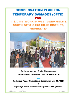 Compensation Plan for Temporary Damages (Cptd) for T & D Network in West Garo Hills & South West Garo Hills District, Meghalaya
