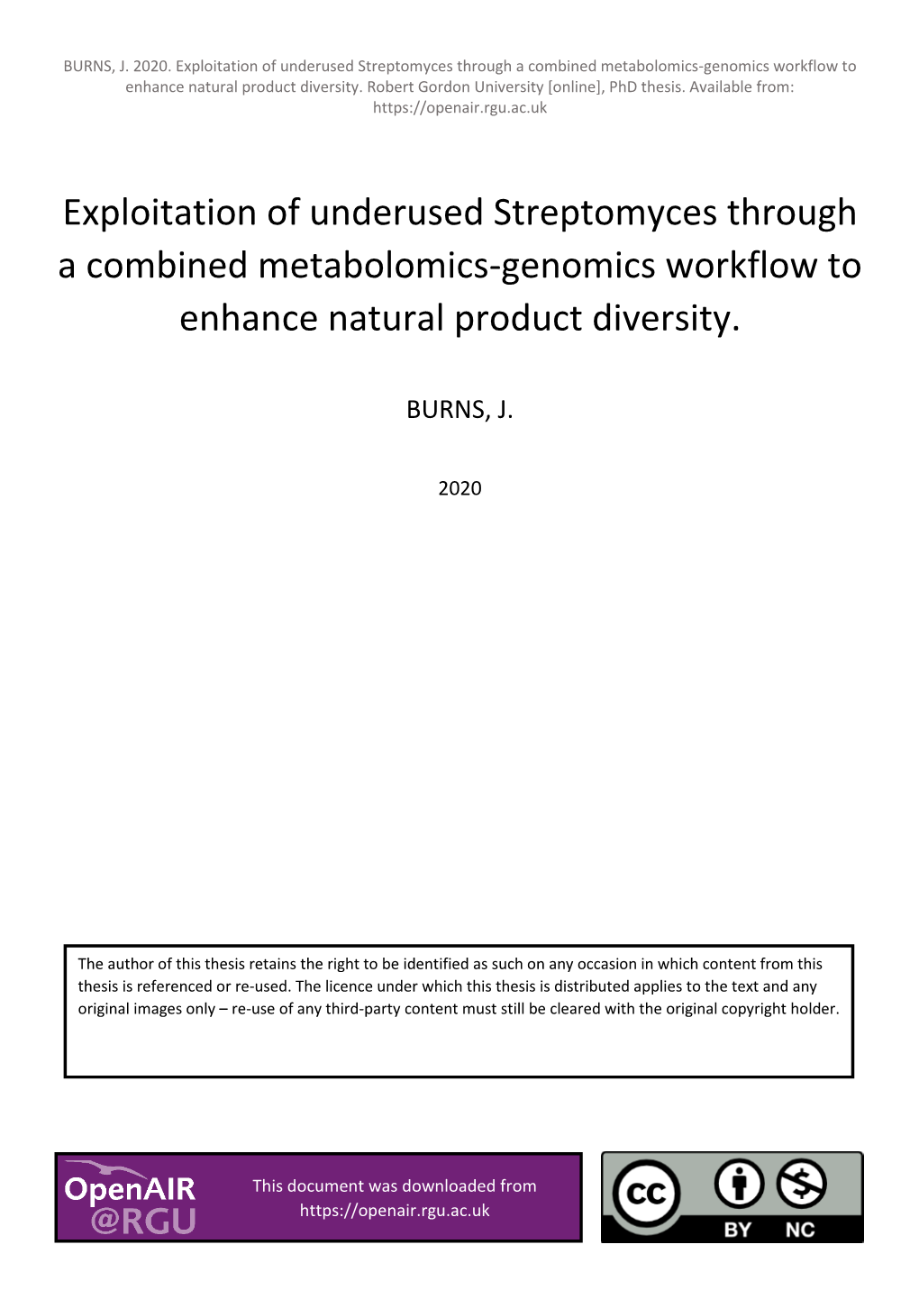 Exploitation of Underused Streptomyces Through a Combined Metabolomics-Genomics Workflow to Enhance Natural Product Diversity