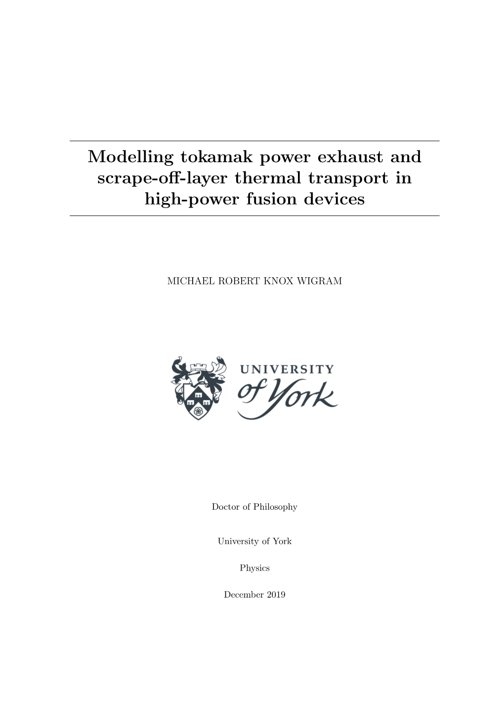 Modelling Tokamak Power Exhaust and Scrape-Off-Layer Thermal