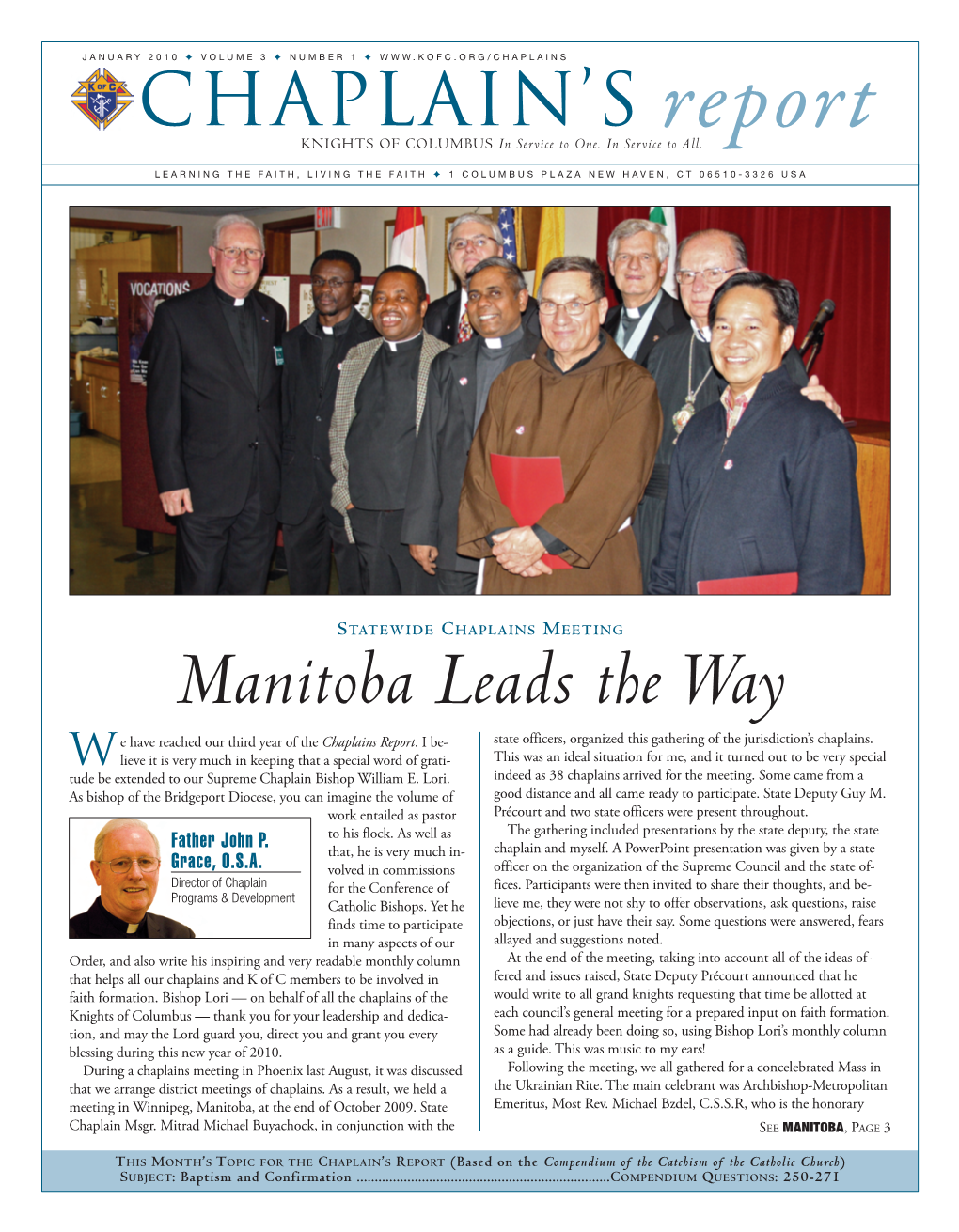 Manitoba Leads the Way E Have Reached Our Third Year of the Chaplains Report