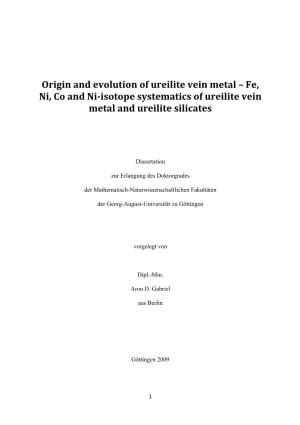 Origin and Evolution of Ureilite Vein Metal – Fe, Ni, Co and Ni­Isotope Systematics of Ureilite Vein Metal and Ureilite Silicates