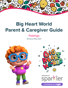Big Heart World Parent & Caregiver Guide