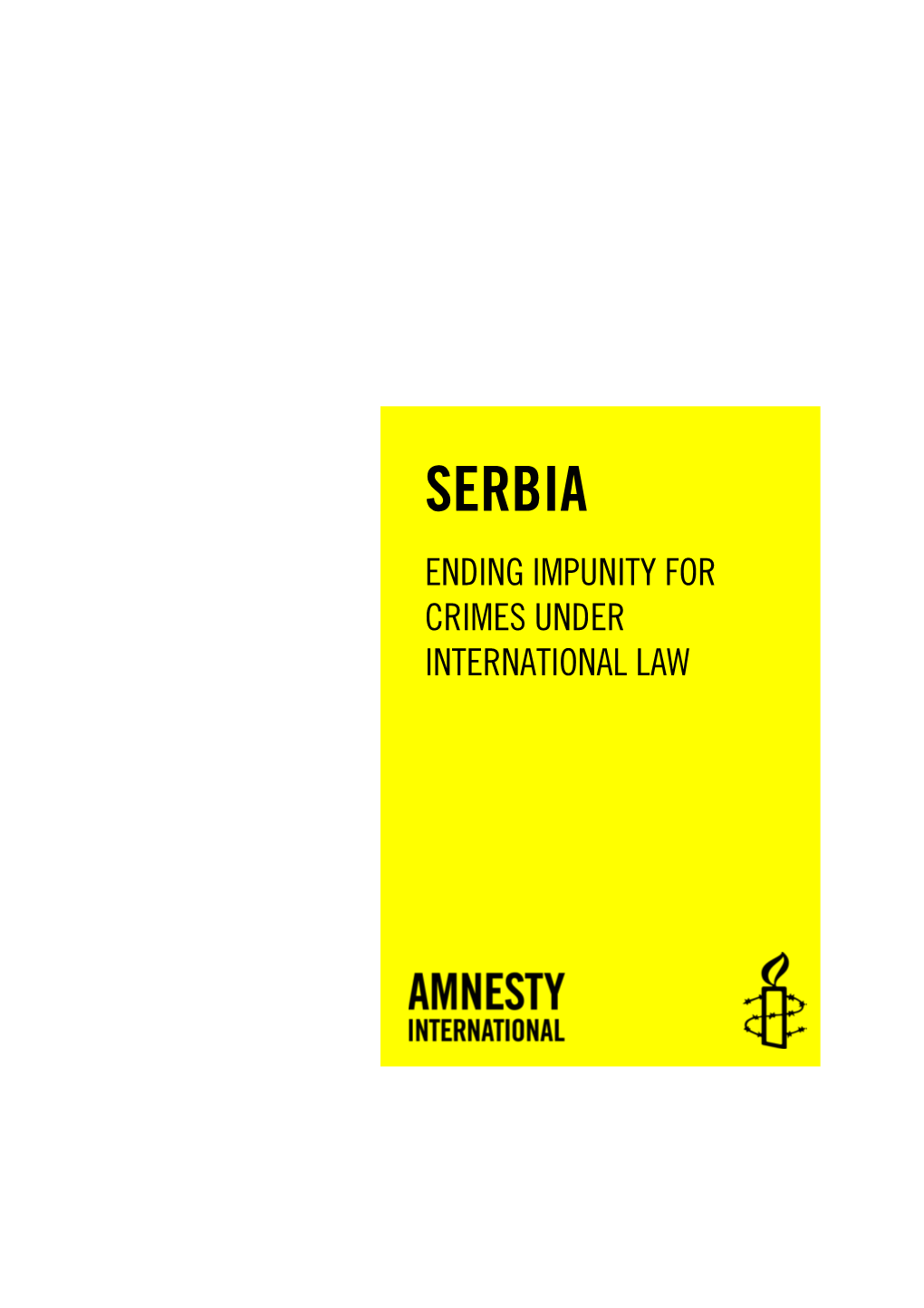 Serbia Ending Impunity for Crimes Under International Law