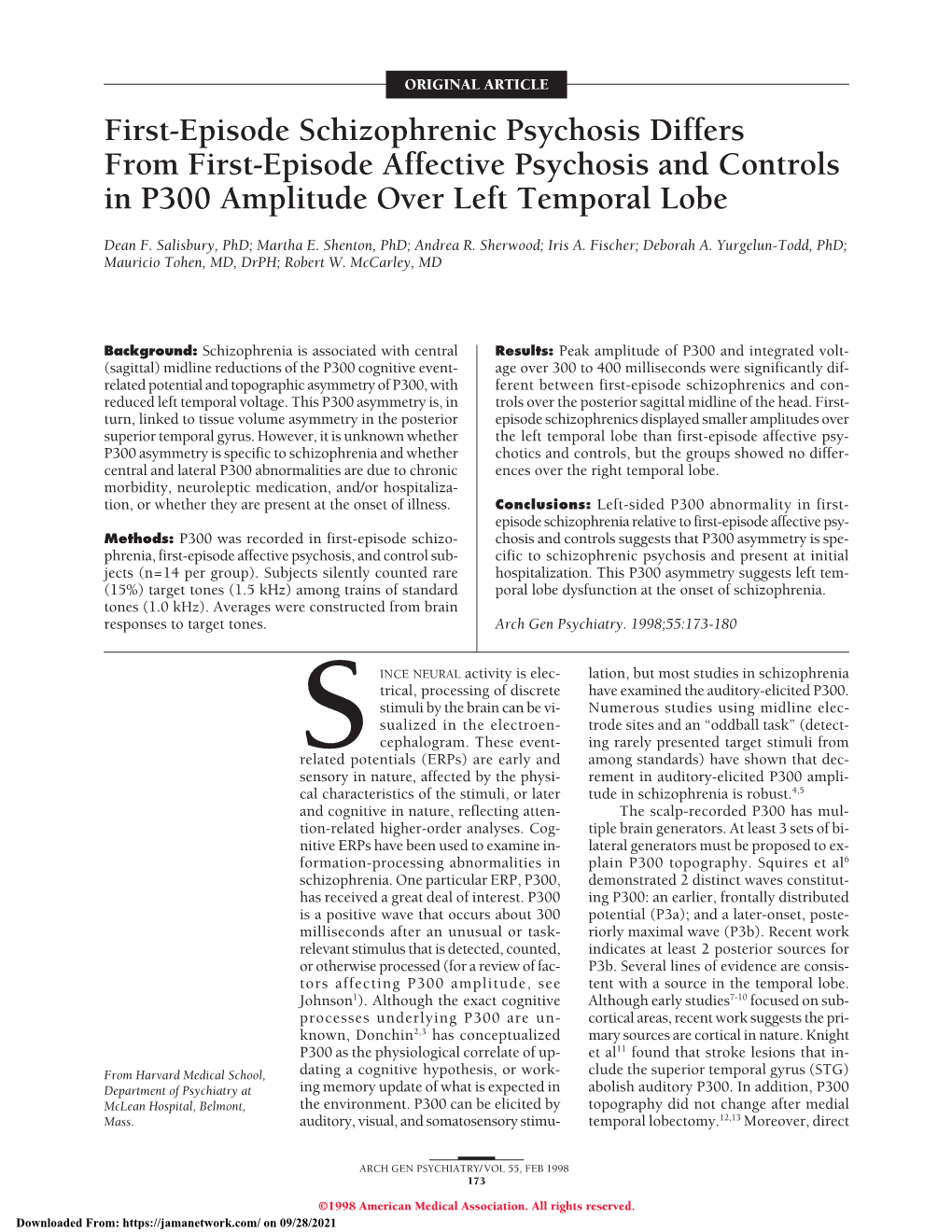 First-Episode Schizophrenic Psychosis Differs from First-Episode Affective Psychosis and Controls in P300 Amplitude Over Left Temporal Lobe