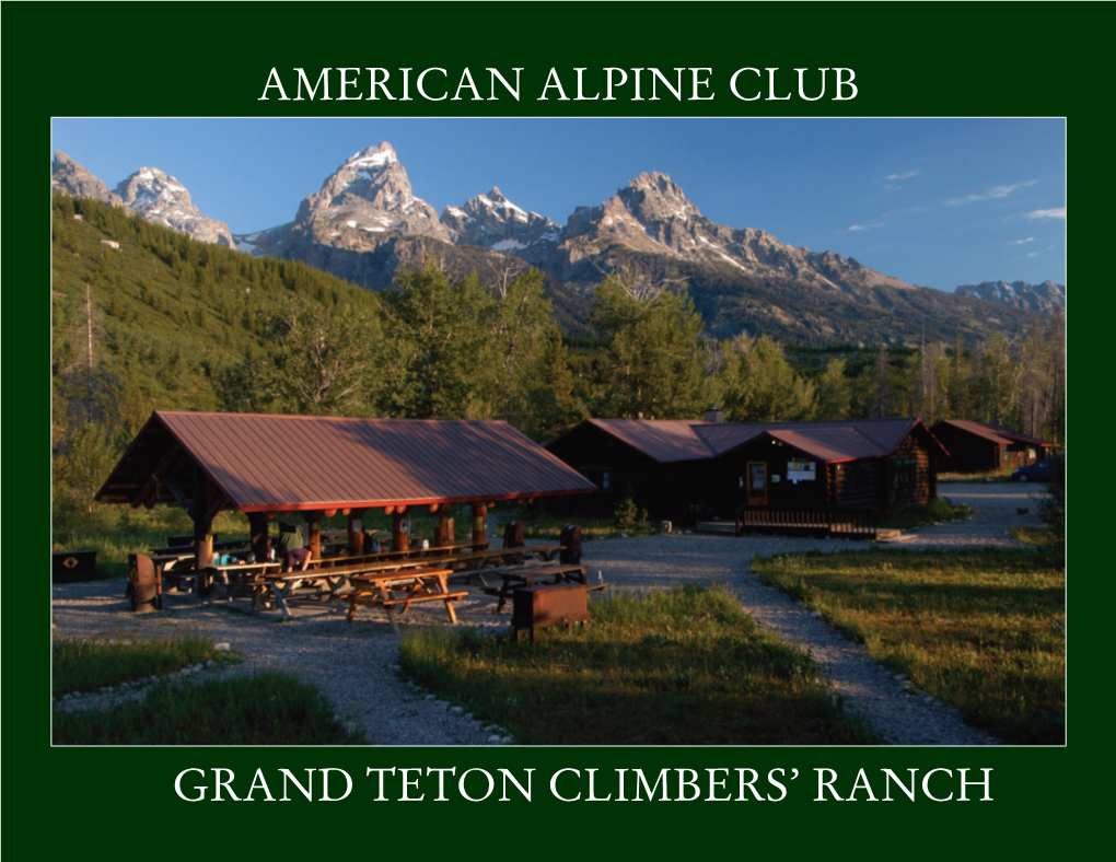 Grand Teton Climbers' Ranch American Alpine Club