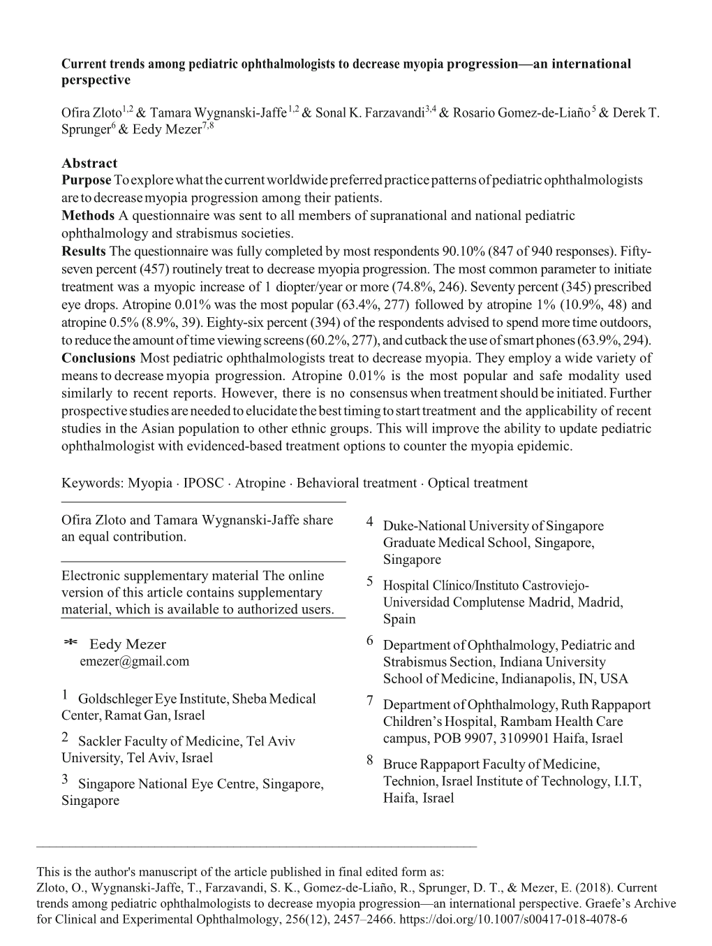 Current Trends Among Pediatric Ophthalmologists to Decrease Myopia Progression—An International Perspective