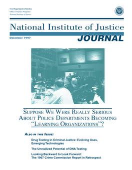 Suppose We Were Really Serious About Police Departments Becoming “Learning Organizations”?