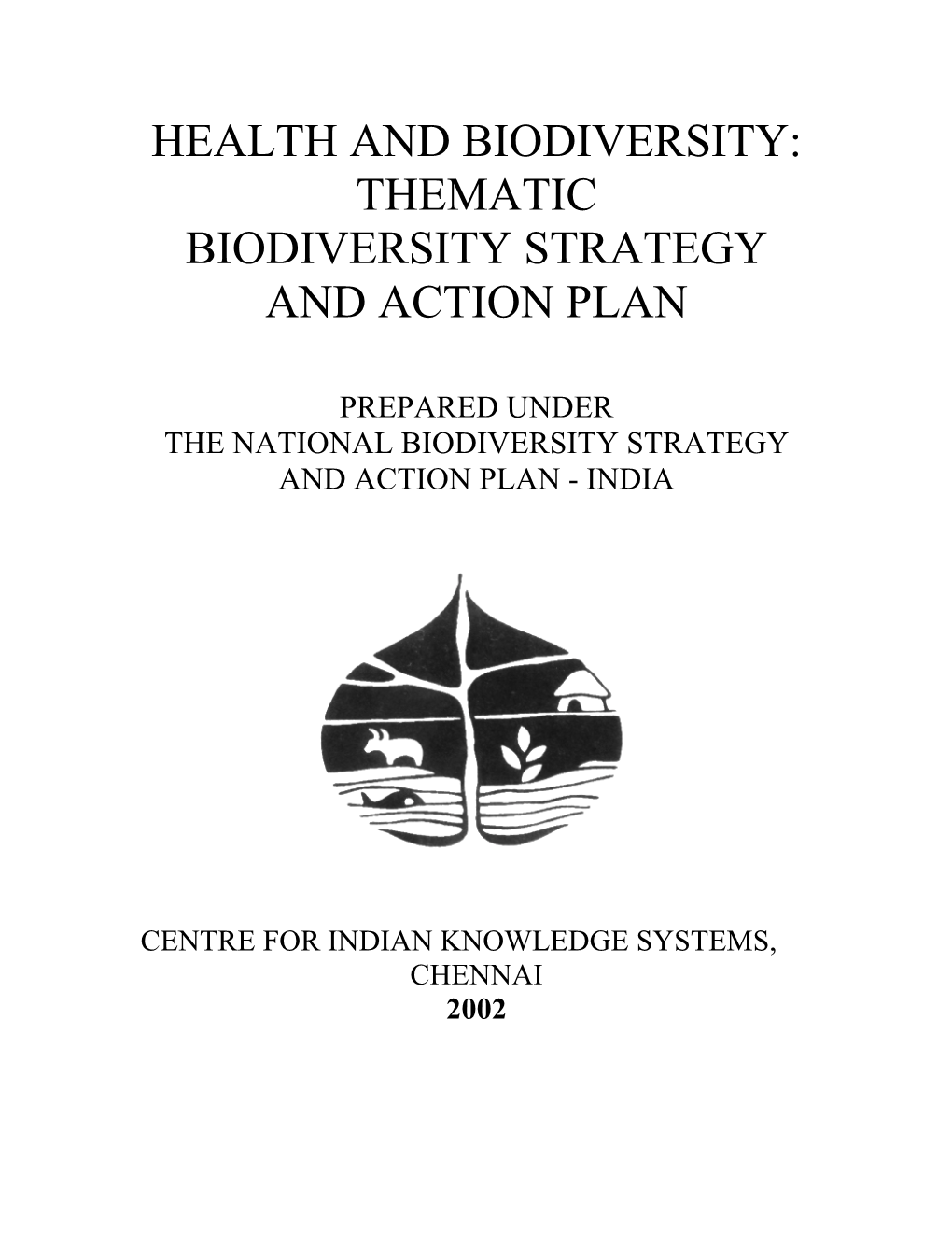 Health and Biodiversity: Thematic Biodiversity Strategy and Action Plan