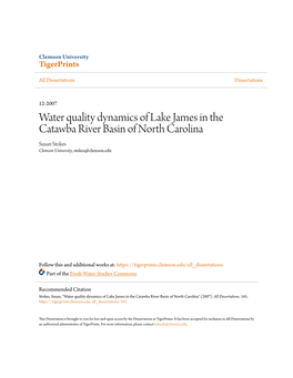 Water Quality Dynamics of Lake James in the Catawba River Basin of North Carolina Susan Stokes Clemson University, Stokes@Clemson.Edu