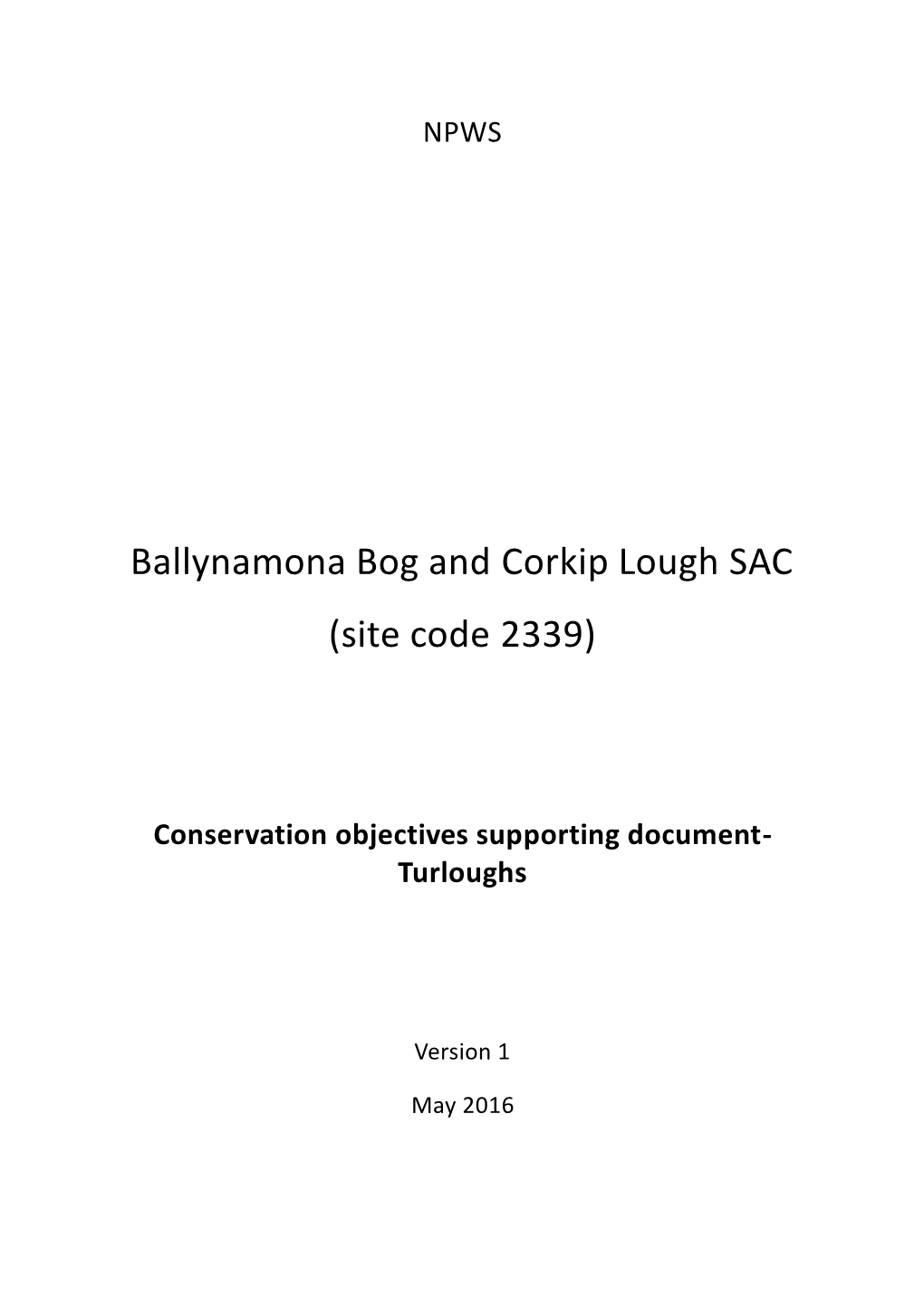 Ballynamona Bog and Corkip Lough SAC (Site Code 2339)