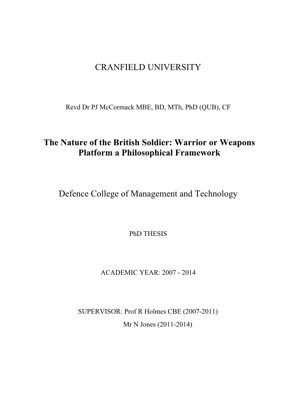 CRANFIELD UNIVERSITY the Nature of the British Soldier: Warrior Or