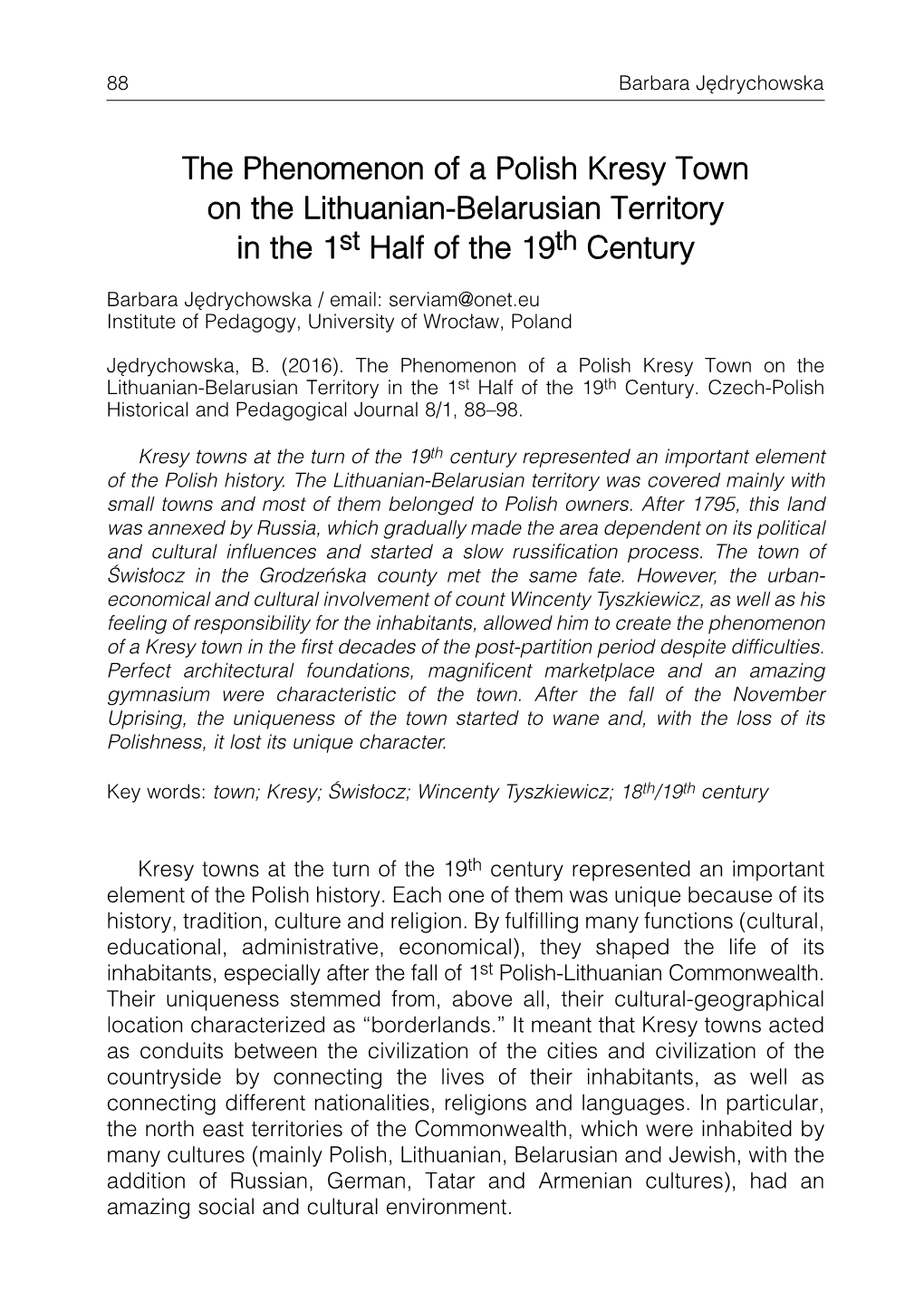 The Phenomenon of a Polish Kresy Town on the Lithuanian-Belarusian Territory in the 1St Half of the 19Th Century