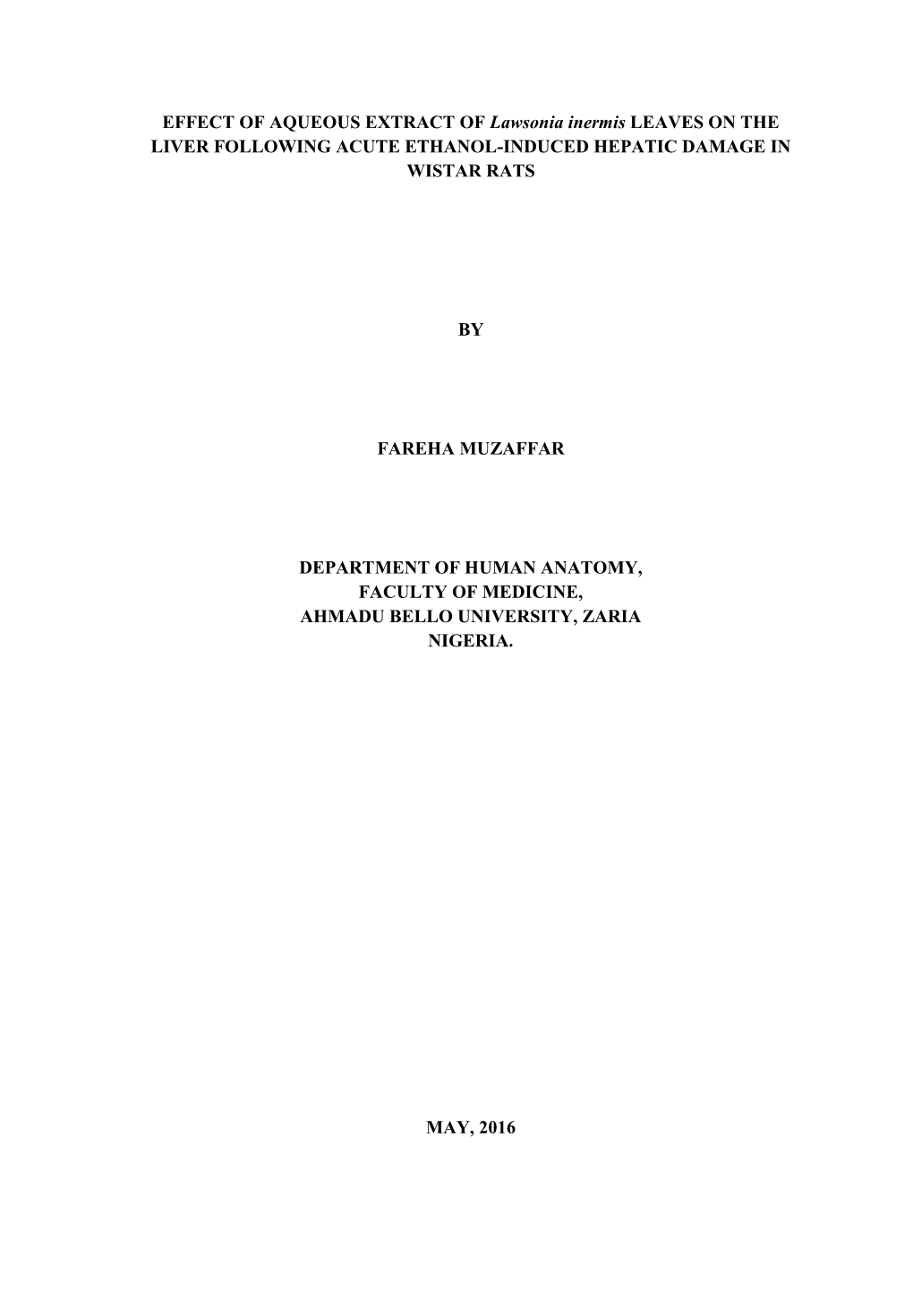 EFFECT of AQUEOUS EXTRACT of Lawsonia Inermis LEAVES on the LIVER FOLLOWING ACUTE ETHANOL-INDUCED HEPATIC DAMAGE in WISTAR RATS