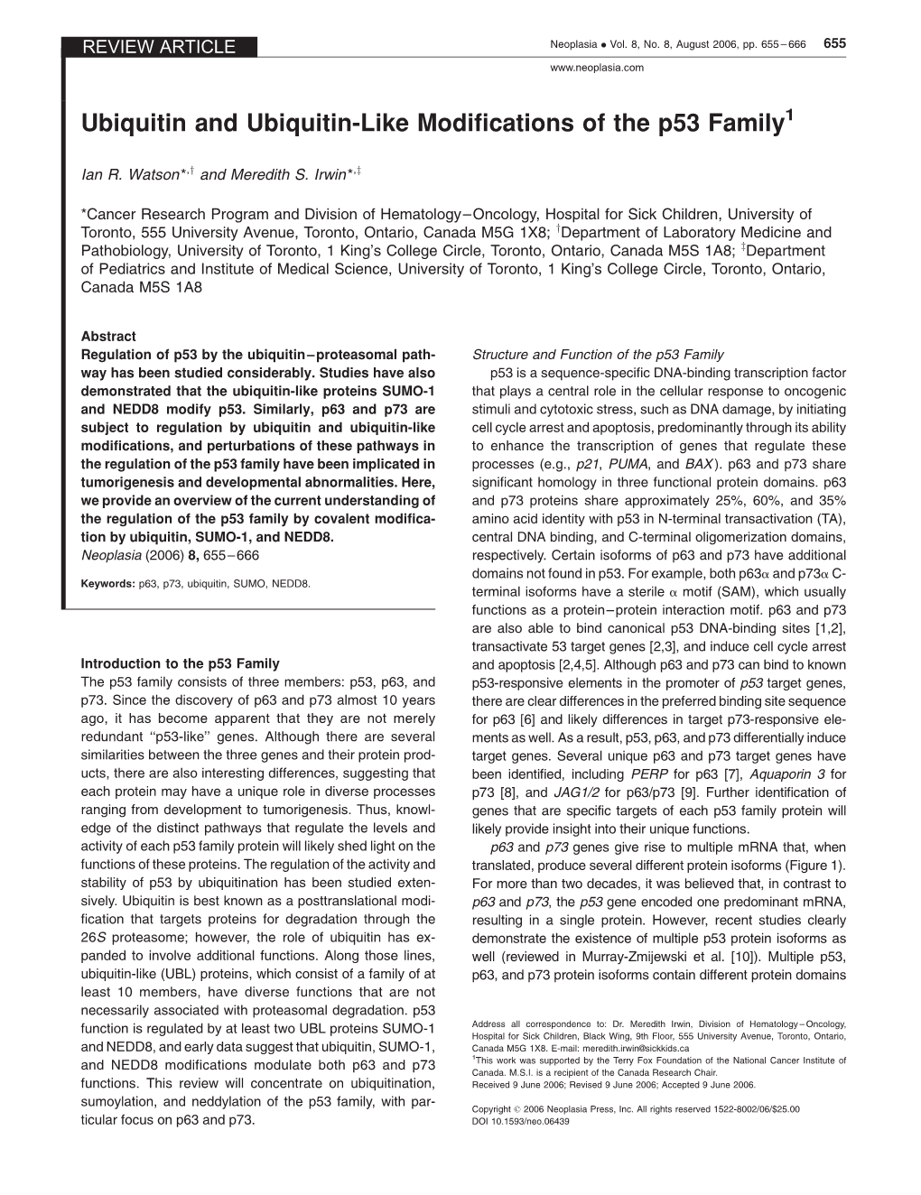 Ubiquitin and Ubiquitin-Like Modifications of the P53 Family1