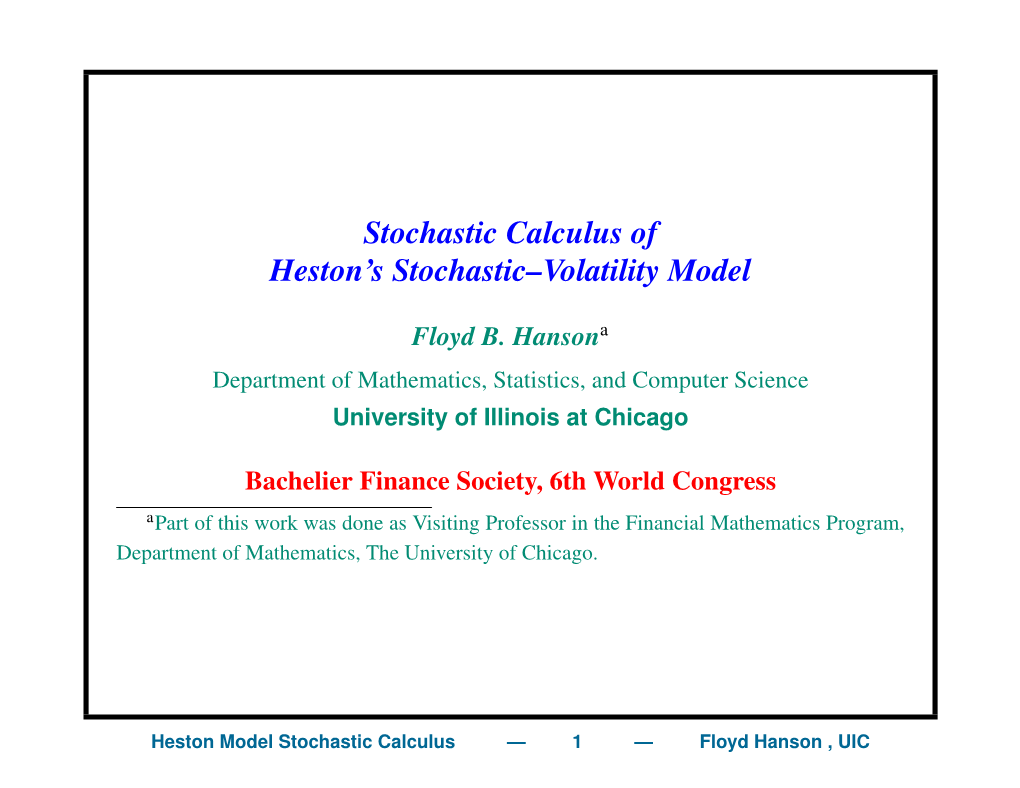 Stochastic Calculus of Heston's Stochastic–Volatility Model