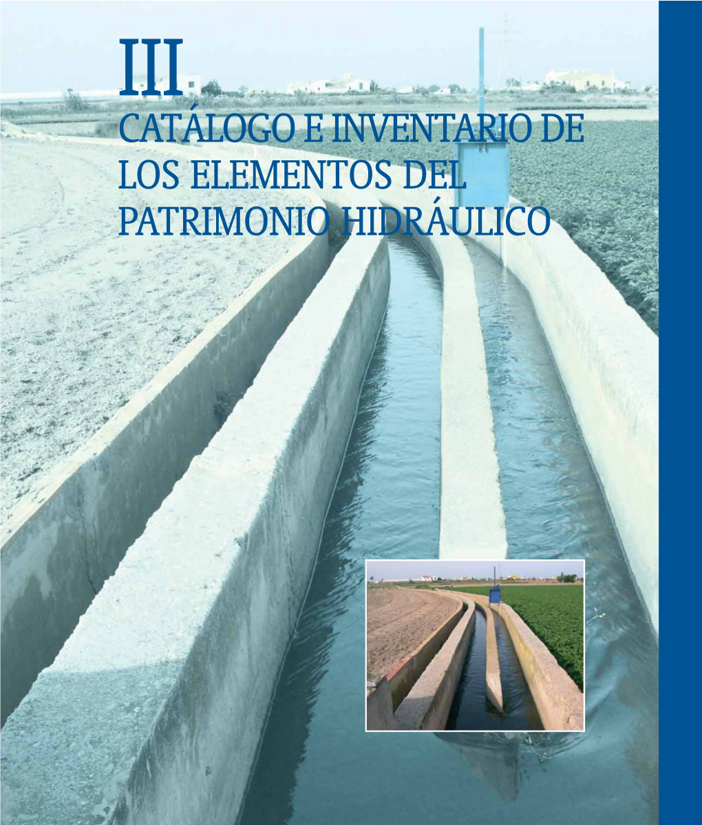 Catálogo E Inventario De Los Elementos Del Patrimonio Hidráulico 3.1