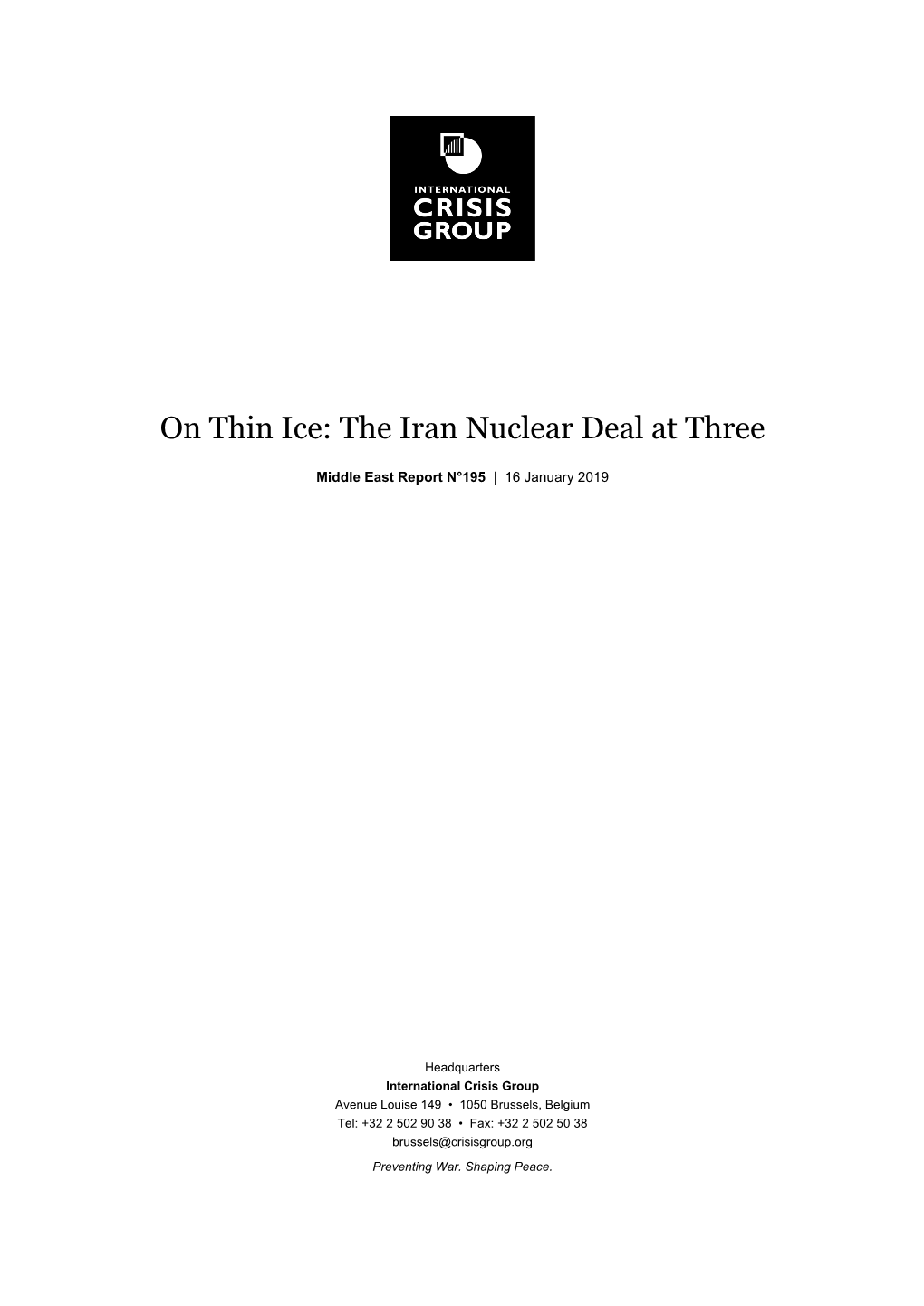 On Thin Ice: the Iran Nuclear Deal at Three