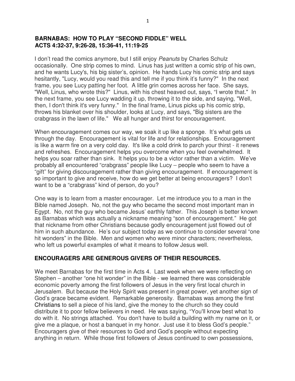 Barnabas: How to Play “Second Fiddle” Well Acts 4:32-37, 9:26-28, 15:36-41, 11:19-25
