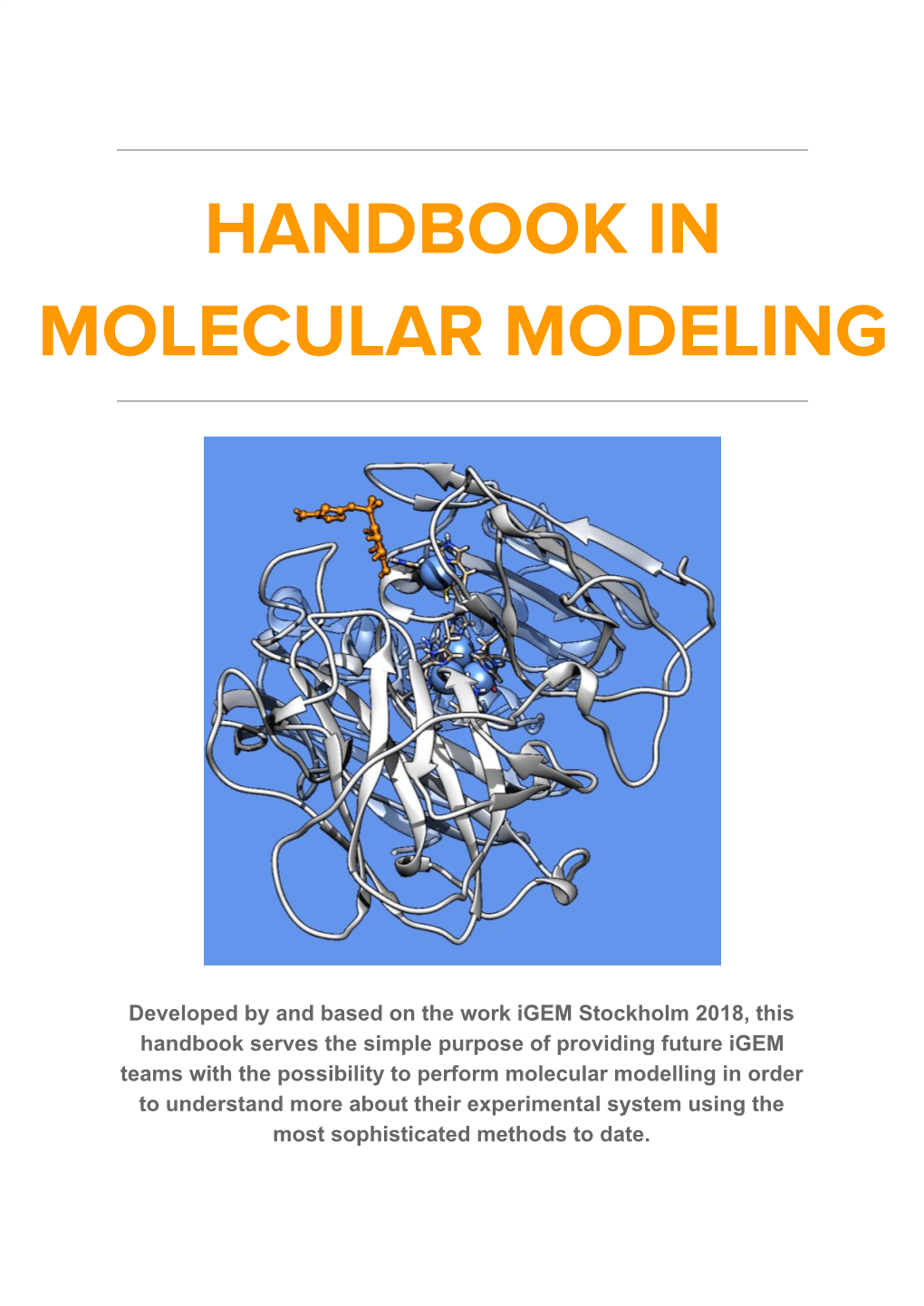 Handbook in Molecular Modeling