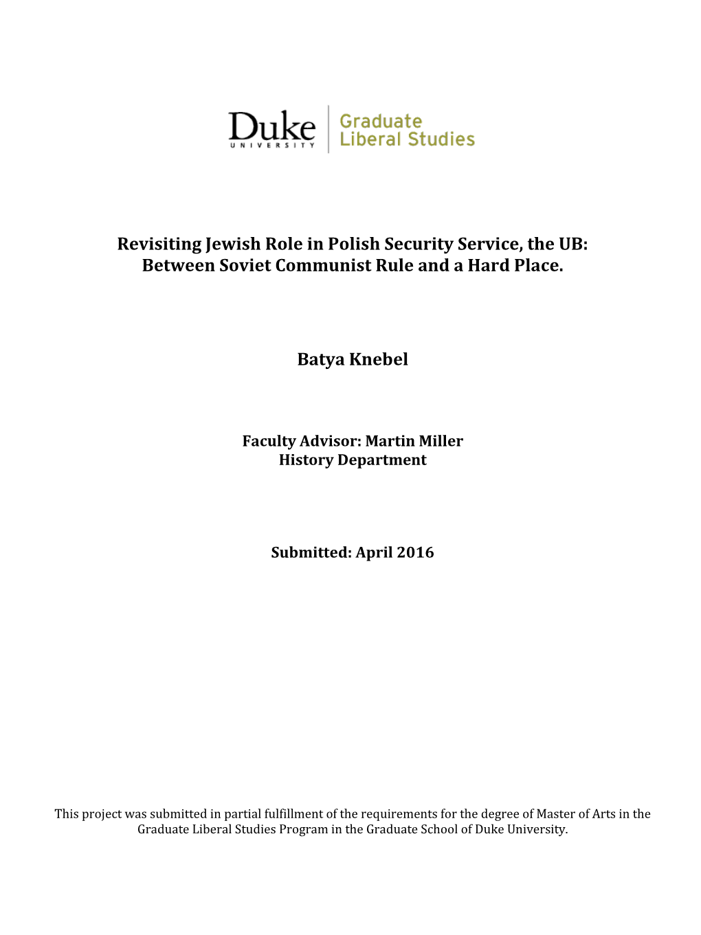 Revisiting Jewish Role in Polish Security Service, the UB: Between Soviet Communist Rule and a Hard Place