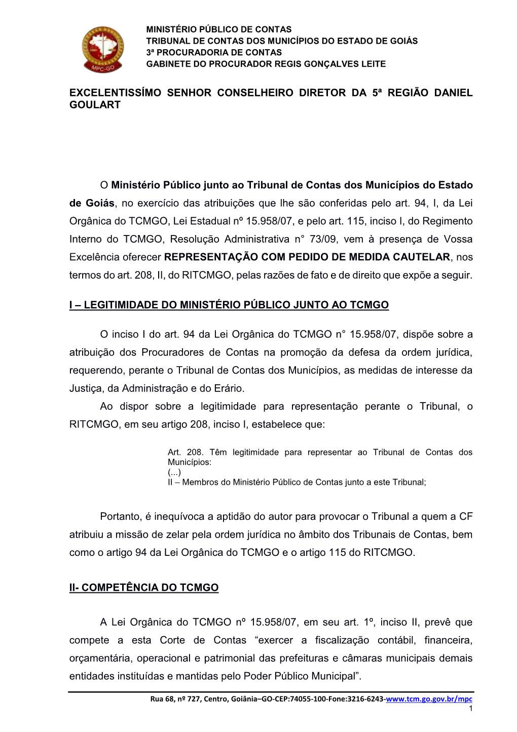 Excelentissímo Senhor Conselheiro Diretor Da 5ª Região Daniel Goulart