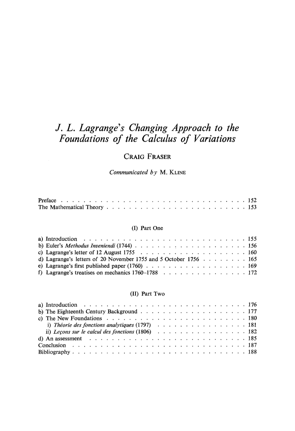 J.L. Lagrange's Changing Approach to the Foundations of the Calculus Of