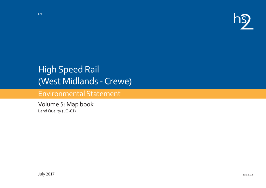 High Speed Rail (West Midlands - Crewe) Environmental Statement Volume 5: Map Book Land Quality (LQ-01)