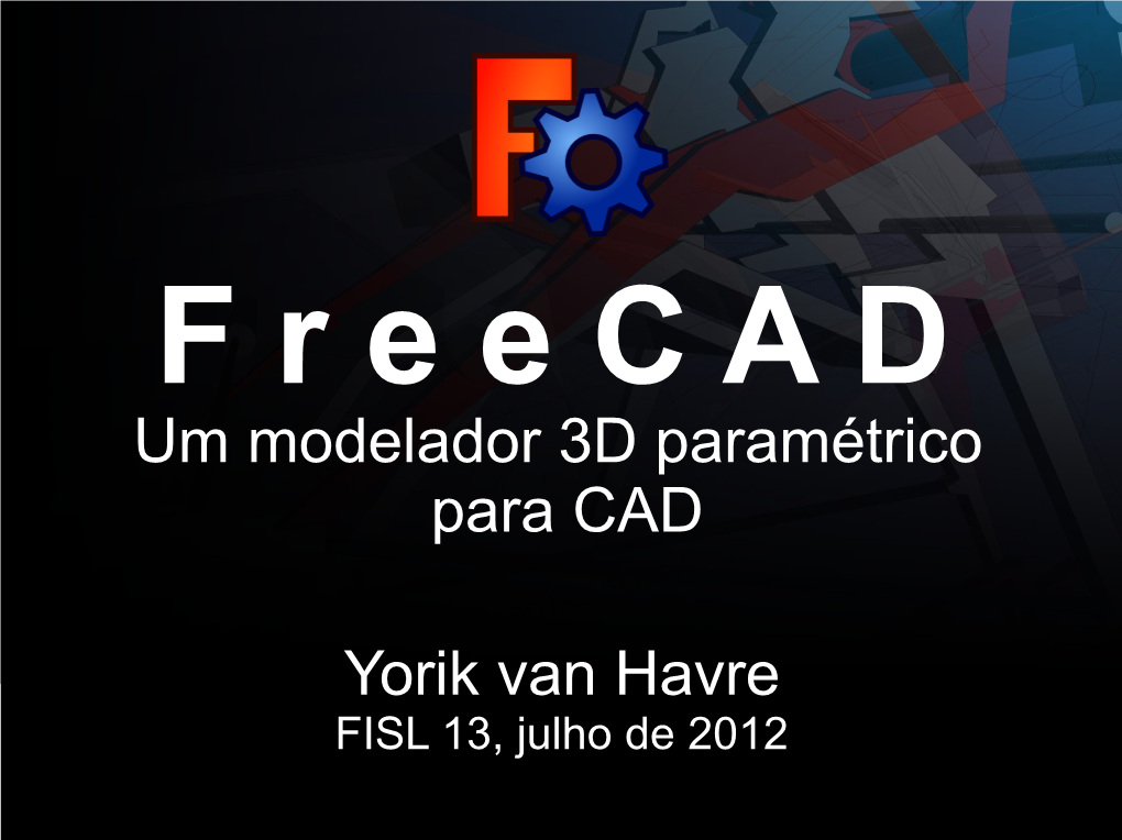 Um Modelador 3D Paramétrico Para CAD Yorik Van Havre