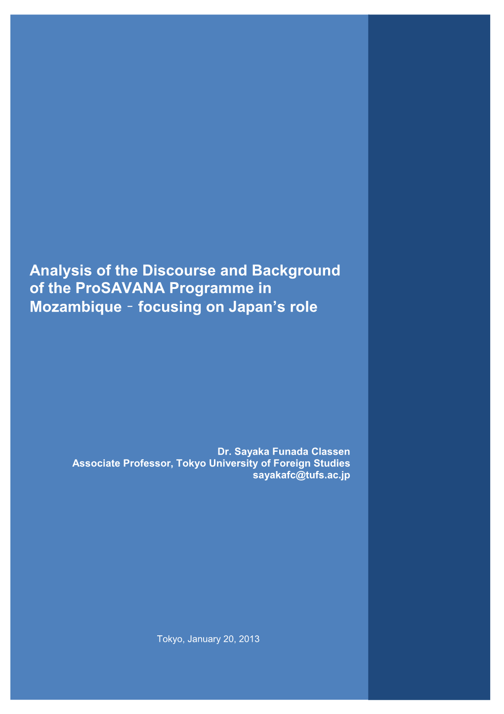 Analysis of the Discourse and Background of the Prosavana Programme in Mozambique – Focusing on Japan’S Role