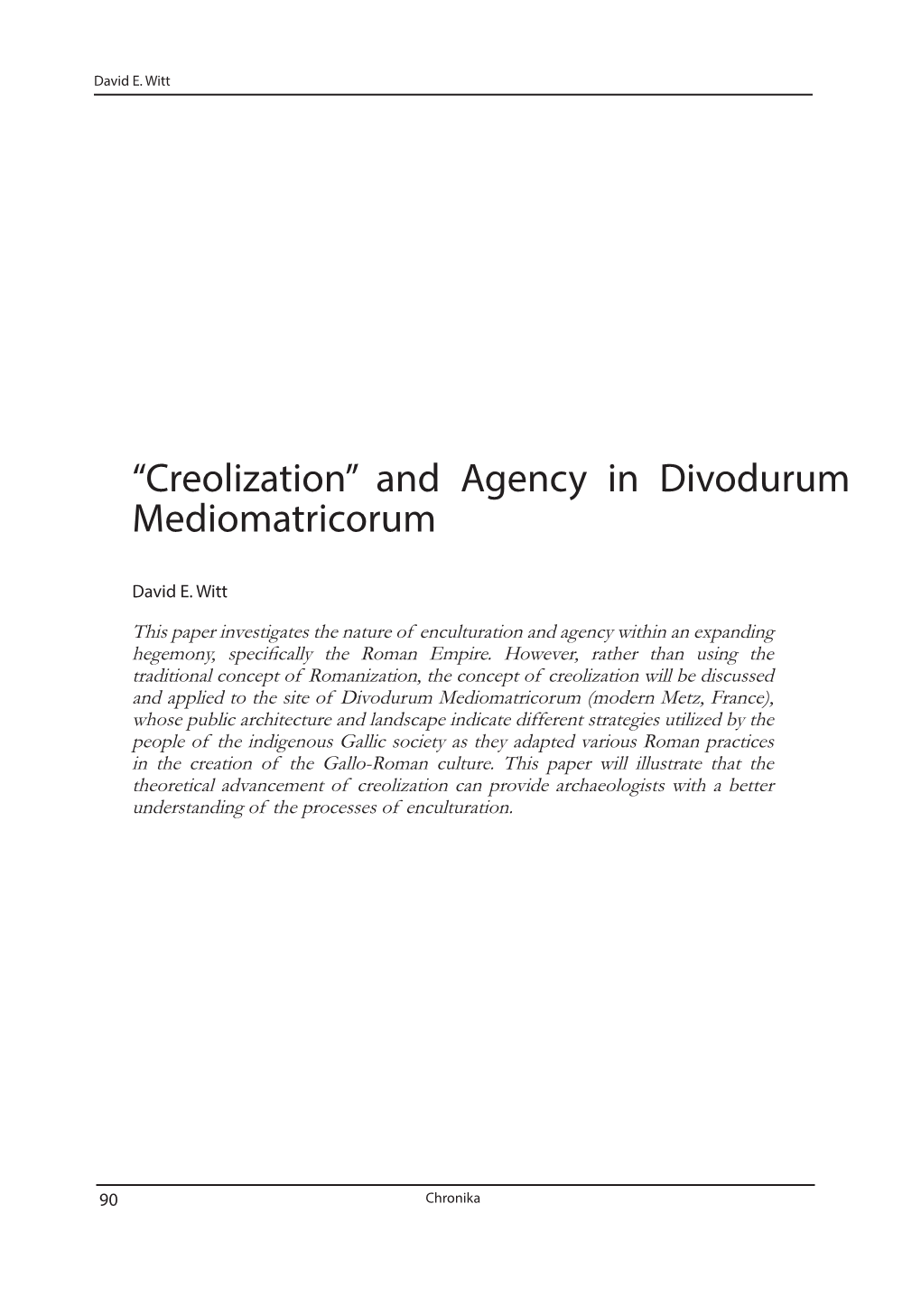 Creolization” and Agency in Divodurum Mediomatricorum