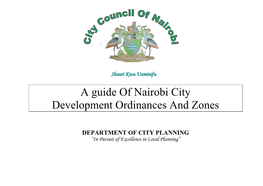 A Guide of Nairobi City Development Ordinances and Zones