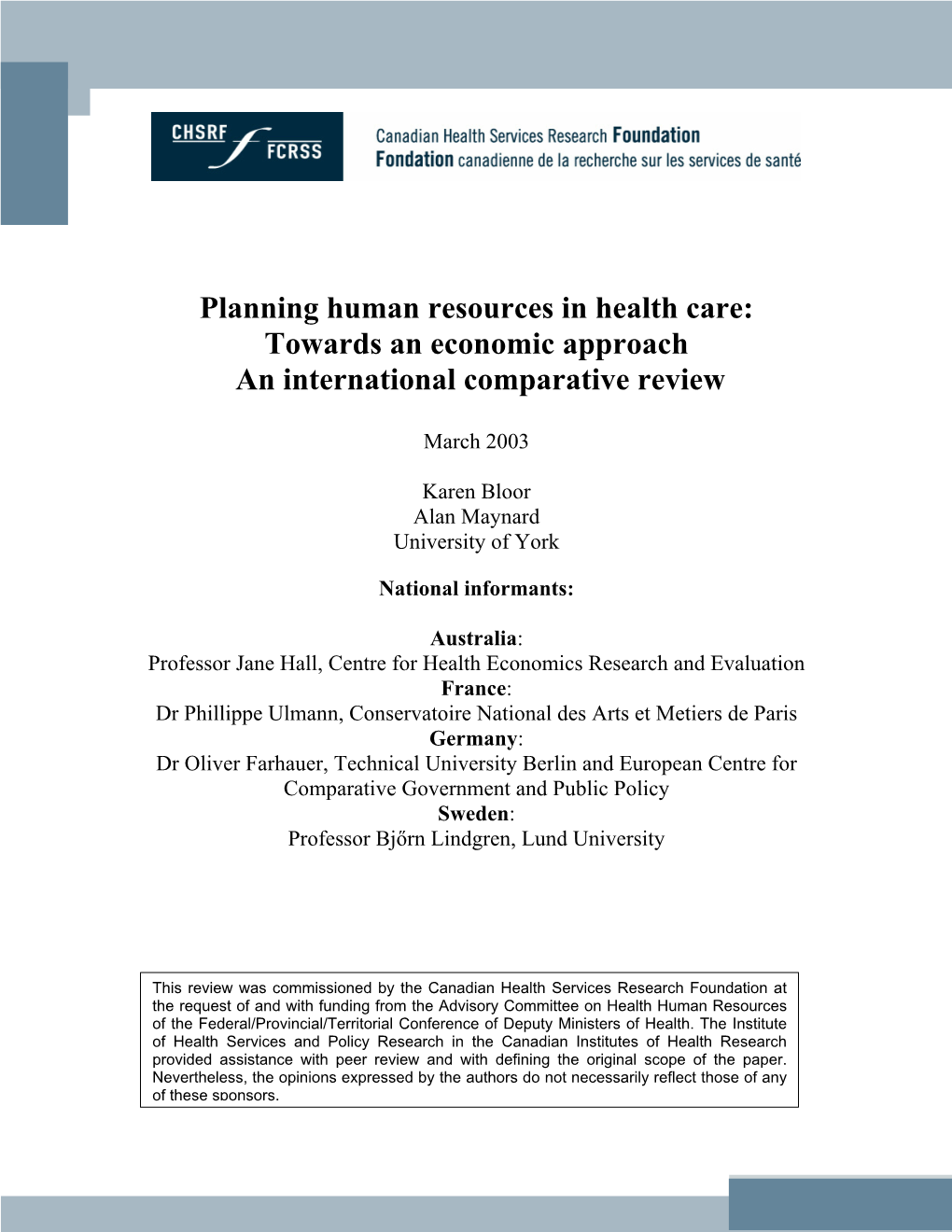 Approaches to Human Resources in Health: an International Comparative