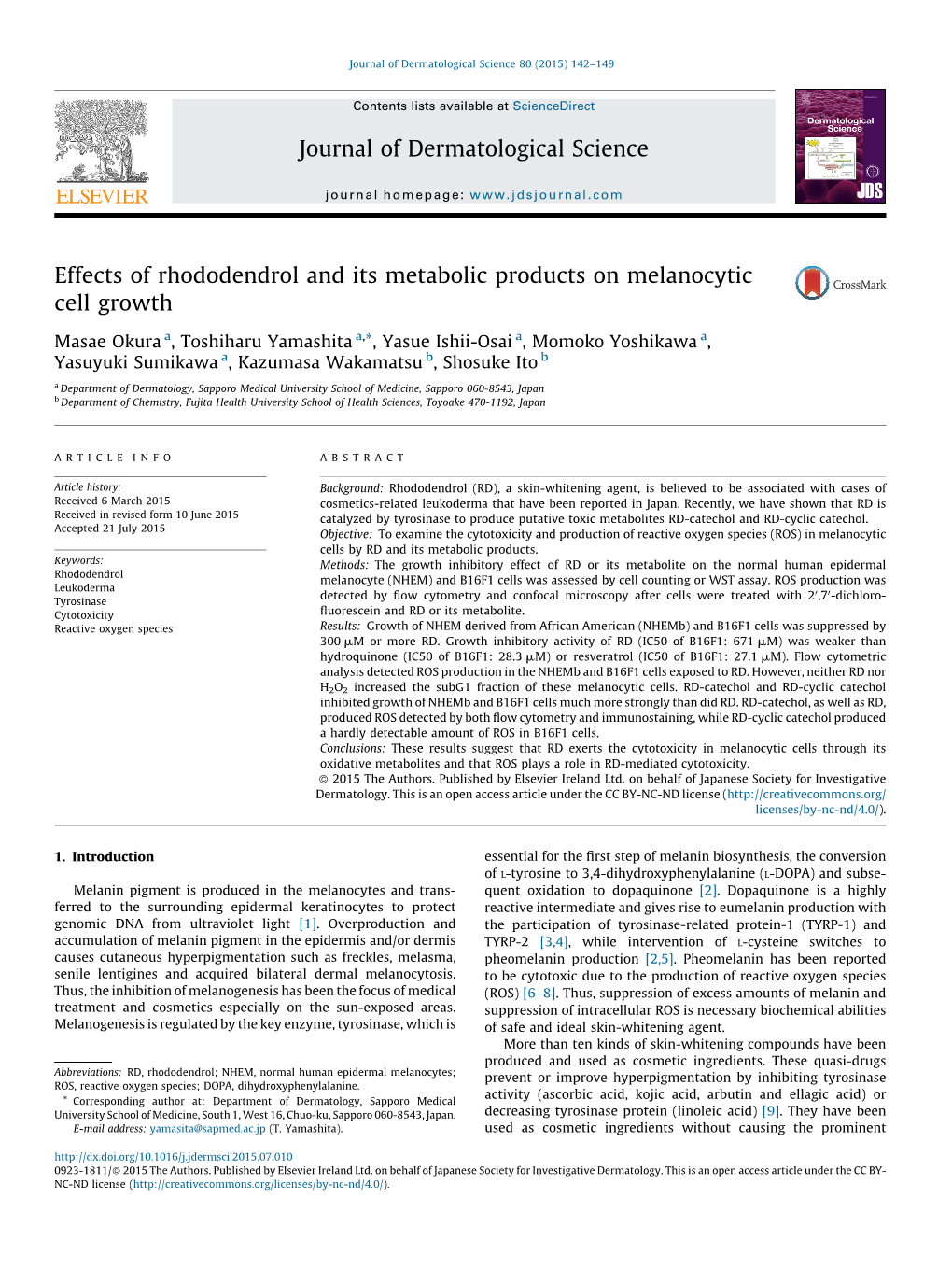 Effects of Rhododendrol and Its Metabolic Products on Melanocytic Cell Growth