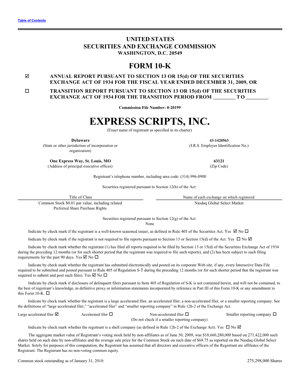 EXPRESS SCRIPTS, INC. (Exact Name of Registrant As Specified in Its Charter)