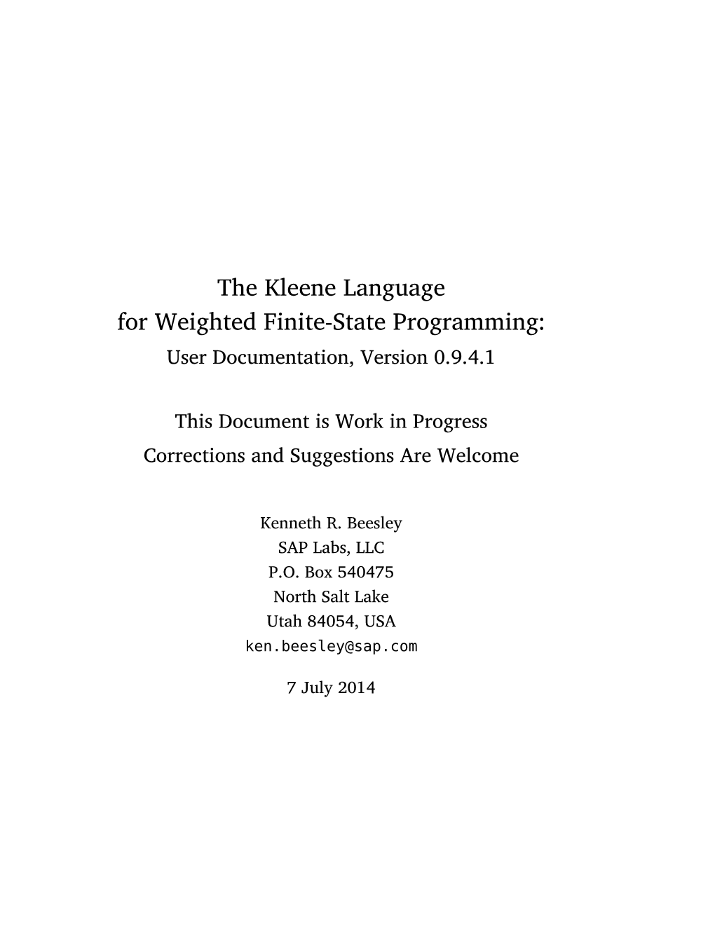 The Kleene Language for Weighted Finite-State Programming: User Documentation, Version 0.9.4.1