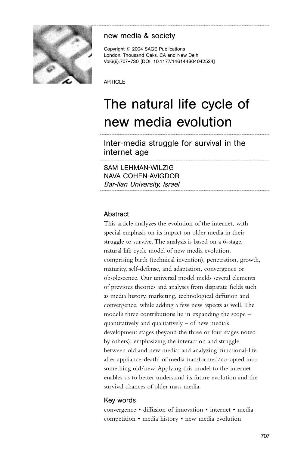 The Natural Life Cycle of New Media Evolution