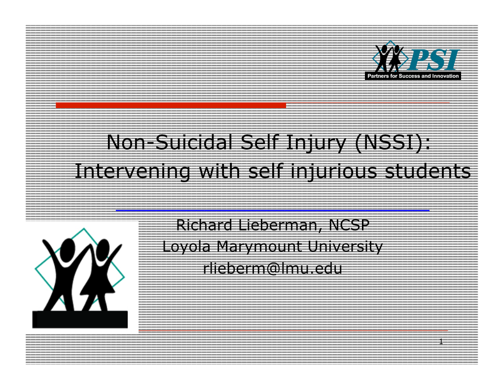 Non-Suicidal Self Injury (NSSI): Intervening with Self Injurious Students