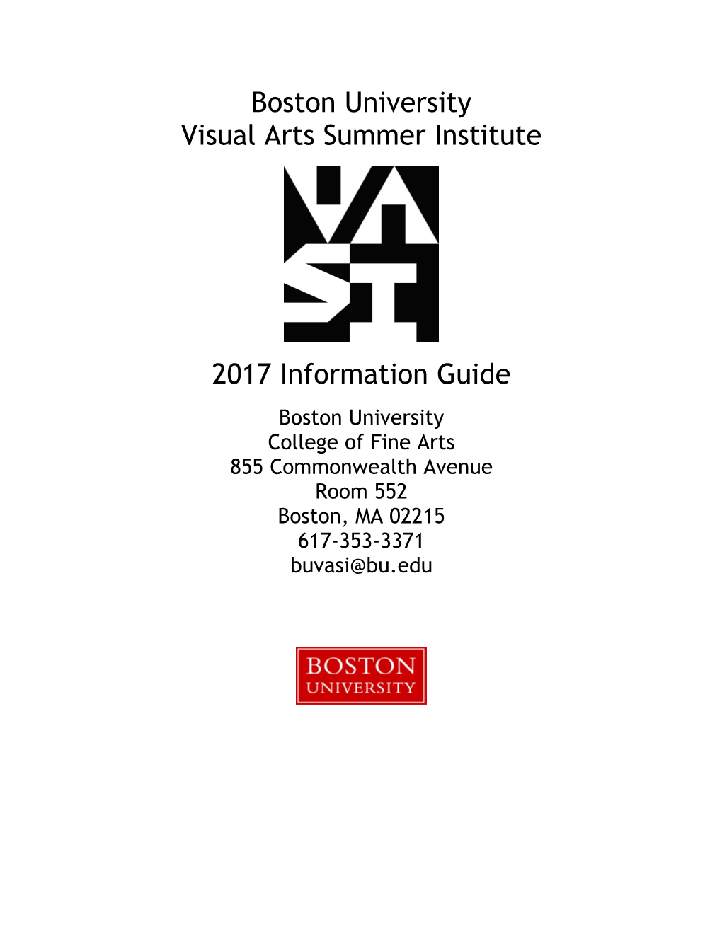 Boston University Visual Arts Summer Institute 2017 Information Guide